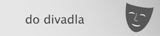 Do divadla Do divadla