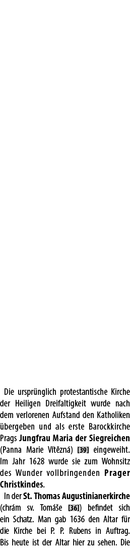 Die urspr nglich protestantische Kirche der Heiligen Dreifaltigkeit wurde nach dem verlorenen Aufstand den Katholiken...