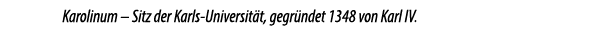 Karolinum – Sitz der Karls Universit t, gegr ndet 1348 von Karl IV. 