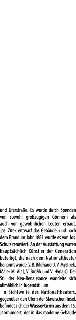 und Uferstra e. Es wurde durch Spenden von sowohl gro z gigen G nnern als auch von gew hnlichen Leuten erbaut. Jos. Z...