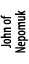 John of Nepomuk