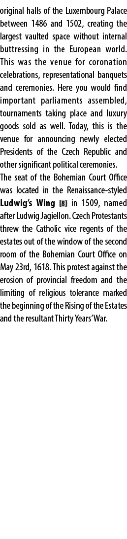 original halls of the Luxembourg Palace between 1486 and 1502, creating the largest vaulted space without internal bu...