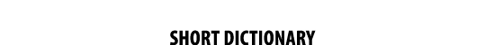 Short Dictionary