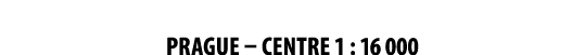 Prague – Centre 1 : 16 000
