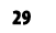 29