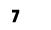 7