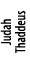 Judah Thaddeus