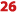 26