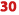 30