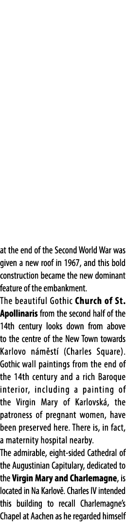 at the end of the Second World War was given a new roof in 1967, and this bold construction became the new dominant f...