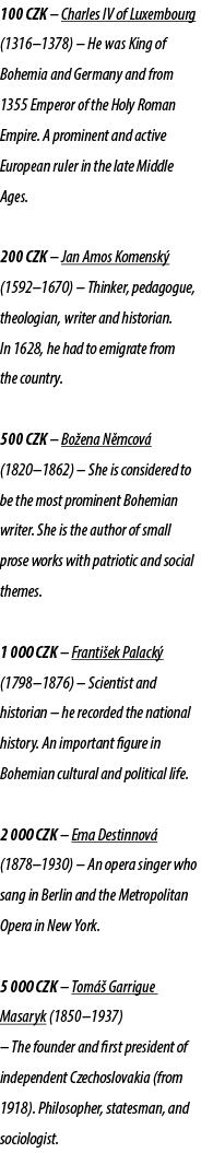 100 CZK – Charles IV of Luxembourg (1316–1378) – He was King of Bohemia and Germany and from 1355 Emperor of the Holy...