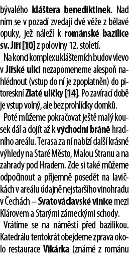 b val ho kl tera benediktinek. Nad n m se v pozad  zvedaj  dv  v  e z b lav  opuky, je  n le   k rom nsk  bazilice s...