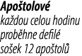 Apo tolov ka dou celou hodinu prob hne defil  so ek 12 apo tol 