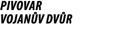 PIVOVAR VOJAN V DV R