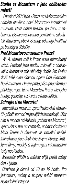 Sta te se Mozartem v jeho obl ben m m st ! V prosinci 2024 bylo v Praze na Malostransk m n m st otev eno nov  Mozart...