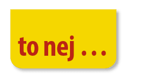 to nej …