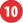 10
