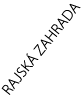 Rajsk Zahrada