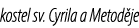 kostel sv. Cyrila a Metod je
