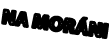 na mor ni