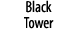Black Tower