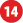 14