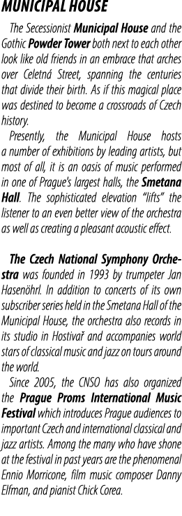 Municipal House The Secessionist Municipal House and the Gothic Powder Tower both next to each other look like old fr...