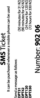 SMS Ticket It can be purchased whenever a mobile phone can be used Send a message as follows: DPT31 (30 minutes for 3...