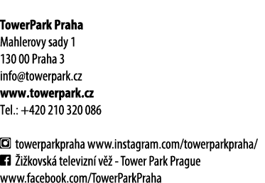 TowerPark Praha Mahlerovy sady 1 130 00 Praha 3 info@towerpark.cz www.towerpark.cz Tel.: +420 210 320 086 ￼ towerpark...
