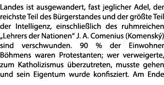 Landes ist ausgewandert, fast jeglicher Adel, der reichste Teil des B rgerstandes und der gr te Teil der Intelligenz...