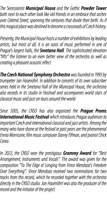  The Secessionist Municipal House and the Gothic Powder Tower both next to each other look like old friends in an emb...