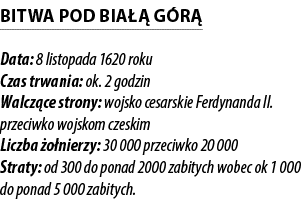 Bitwa pod Bia  G r  Data: 8 listopada 1620 roku Czas trwania: ok. 2 godzin Walcz ce strony: wojsko cesarskie Ferdyna...
